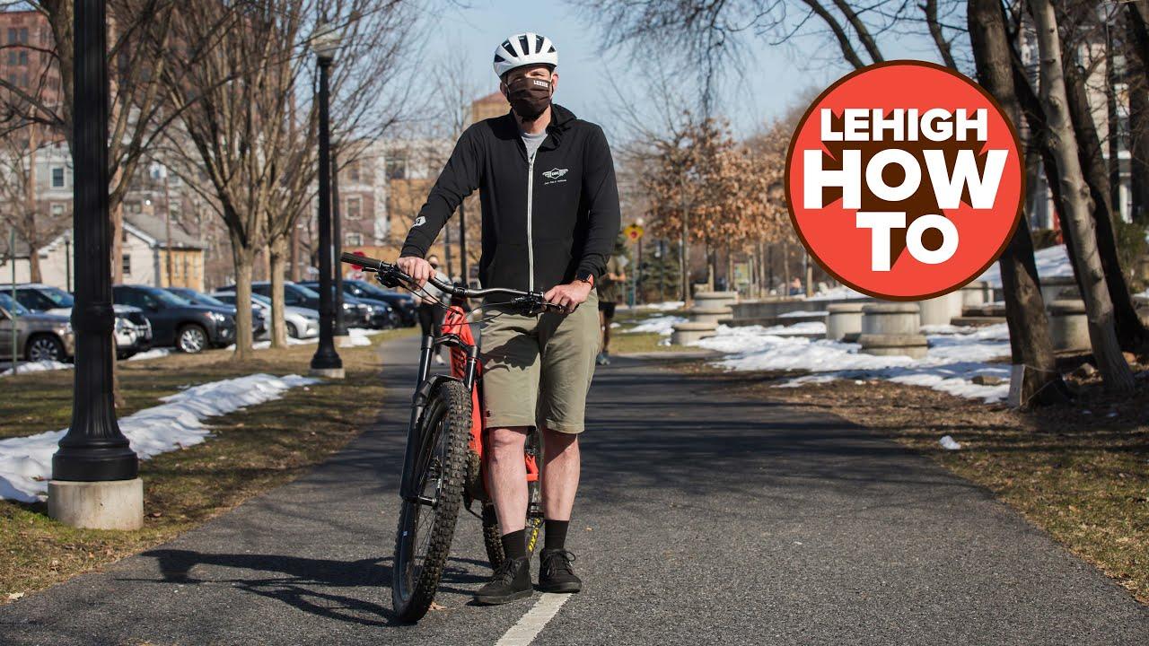 Lehigh How To: Bicycle Tips and Tricks