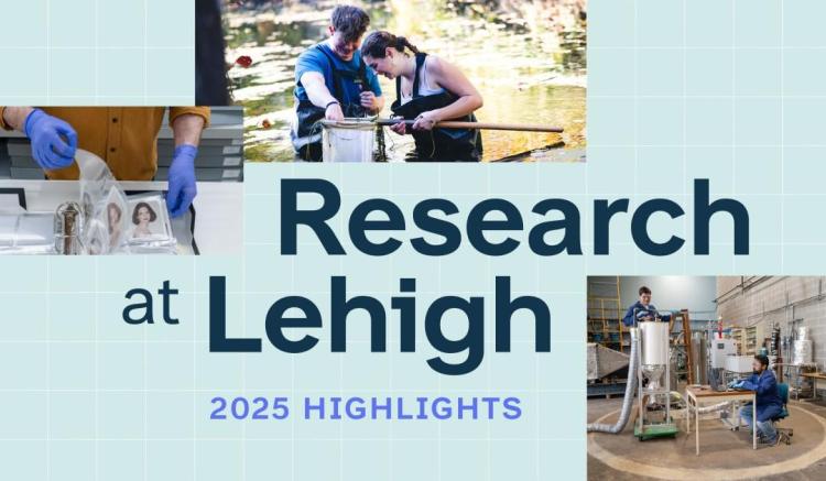 Collage of research activities at Lehigh University with people engaged in various projects.